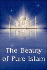 The Beauty of Pure Islam: E-mail from the 20th Century