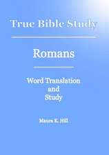 True Bible Study - Romans