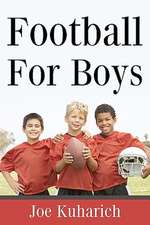 Football for Boys: A Guide to Creative Parenthood