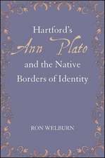 Hartford's Ann Plato and the Native Borders of Identity