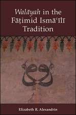 Walāyah in the Fāṭimid Ismāʿīlī Tradition