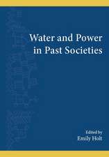 Water and Power in Past Societies