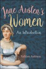 Jane Austen's Women: An Introduction