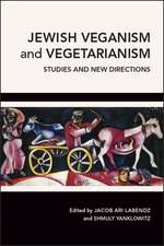 Jewish Veganism and Vegetarianism: Studies and New Directions