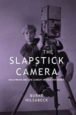 The Slapstick Camera: Hollywood and the Comedy of Self-Reference