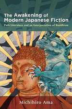 The Awakening of Modern Japanese Fiction: Path Literature and an Interpretation of Buddhism