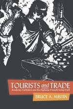 Tourists and Trade