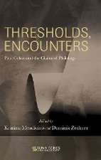 Thresholds, Encounters