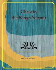 Christie, the King's Servant