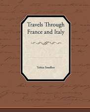 Travels Through France and Italy