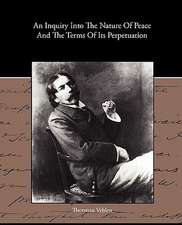 An Inquiry Into the Nature of Peace and the Terms of Its Perpetuation: A Romance of an Old World