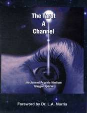 The Tarot a Channel