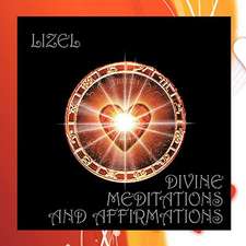 Divine Meditations and Affirmations