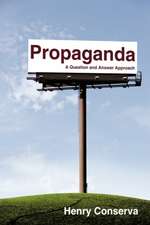 Propaganda: A Question and Answer Approach