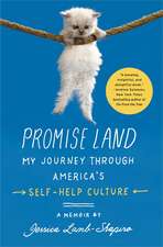 Promise Land: My Journey Through America S Self-Help Culture