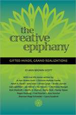 The Creative Epiphany: Gifted Minds, Grand Realizations