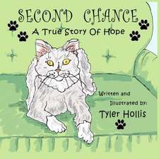 Second Chance: A True Story of Hope