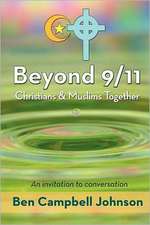 Beyond 9/11: An Invitation to Conversation