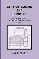 City of Looms and Spindles