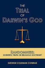 The Trial of Darwin's God