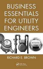 Business Essentials for Utility Engineers