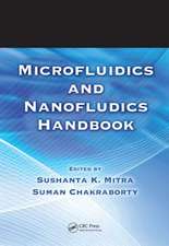 Microfluidics and Nanofluidics Handbook, 2 Volume Set