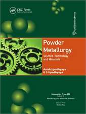 Powder Metallurgy: Science, Technology, and Materials