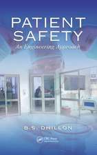 Patient Safety: An Engineering Approach