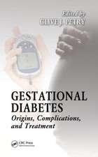 Gestational Diabetes: Origins, Complications, and Treatment