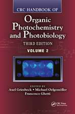 CRC Handbook of Organic Photochemistry and Photobiology, Third Edition Volume 2