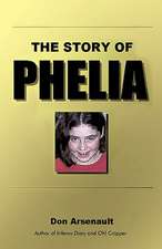 The Story of Phelia