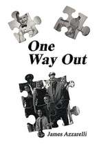 One Way Out