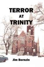 Terror at Trinity