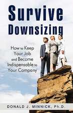 Survive Downsizing