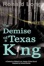 The Demise of a Texas King