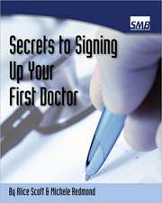 Secrets to Signing Up Your First Doctor