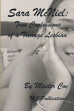 Sara McNeil: True Confessions of a Teenage Lesbian