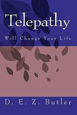 Telepathy Will Change Your Life