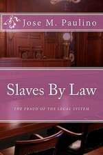 Slaves by Law: Scene Four