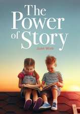 The Power of Story