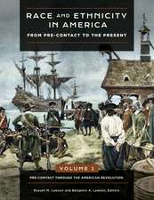 Race and Ethnicity in America: From Pre-contact to the Present [4 volumes]