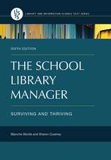 The School Library Manager: Surviving and Thriving