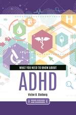 What You Need to Know about ADHD