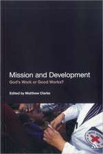 Mission and Development