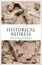 Historical Redress: Must We Pay for the Past?