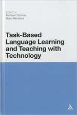 Task-Based Language Learning and Teaching with Technology