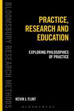 Rethinking Practice, Research and Education: A Philosophical Inquiry