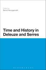 Time and History in Deleuze and Serres