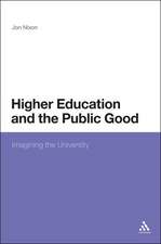 Higher Education and the Public Good