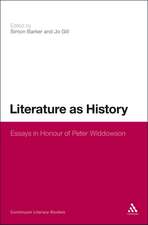 Literature as History: Essays in Honour of Peter Widdowson